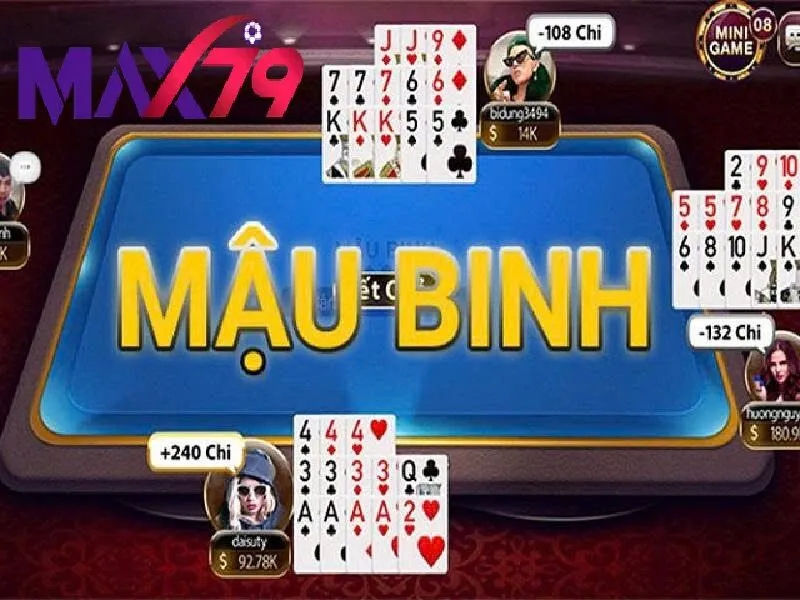 Ưu Điểm Nổi Bật Của Mậu Binh Max79 Bạn Không Nên Bỏ Qua