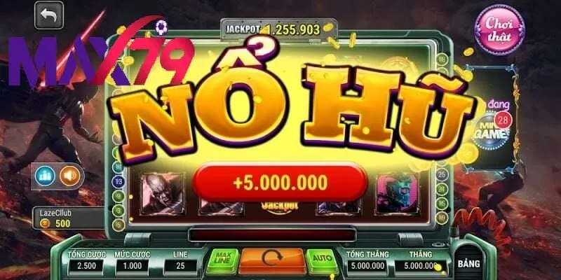 Nổ Hũ Max79 – Săn Jackpot Dễ Dàng, Chơi Mọi Lúc Mọi Nơi