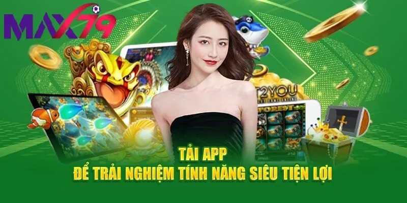 Tải App Max79 iOS – Các Bước Cài Đặt Nhanh, Chuẩn Xác 100%